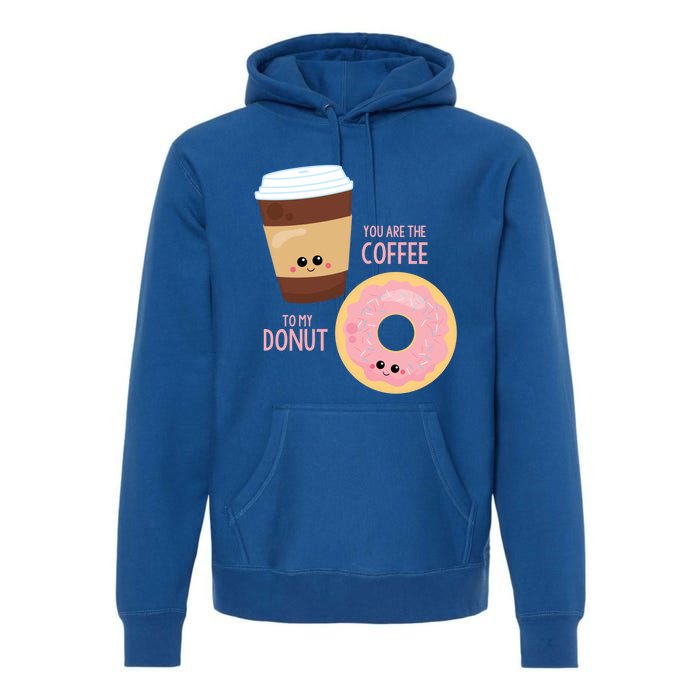 You Are The Coffee To My Donut Best Friend Valentine's Day Gift Premium Hoodie