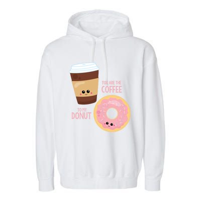 You Are The Coffee To My Donut Best Friend Valentine's Day Gift Garment-Dyed Fleece Hoodie