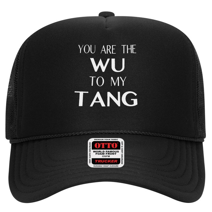 You Are The Wu To My Tang Trucker Hat