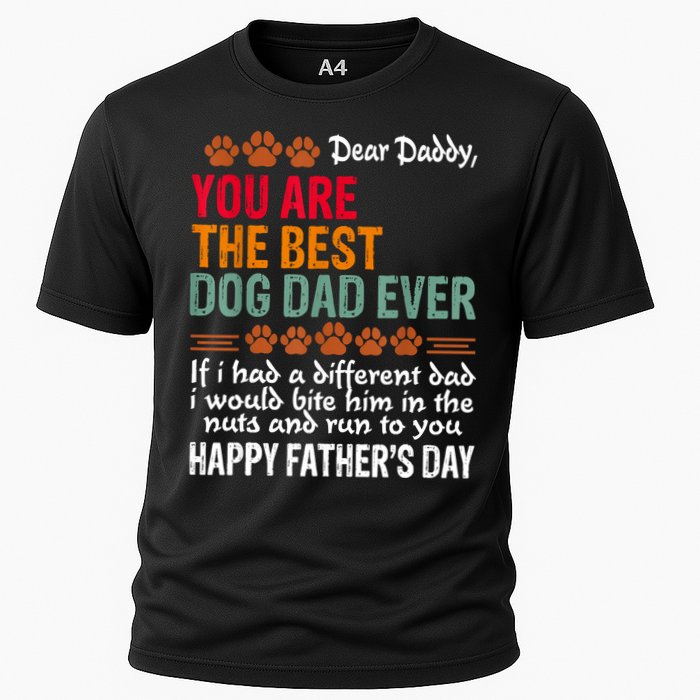 You Are The Best Dog Dad Ever Fathers Day Cooling Performance Crew T-Shirt