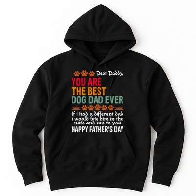 You Are The Best Dog Dad Ever Fathers Day Hoodie