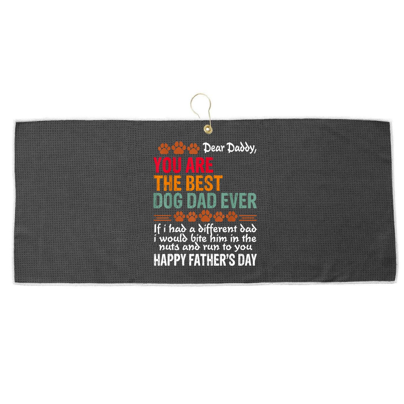 You Are The Best Dog Dad Ever Fathers Day Large Microfiber Waffle Golf Towel