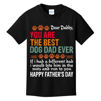 You Are The Best Dog Dad Ever Fathers Day Kids T-Shirt