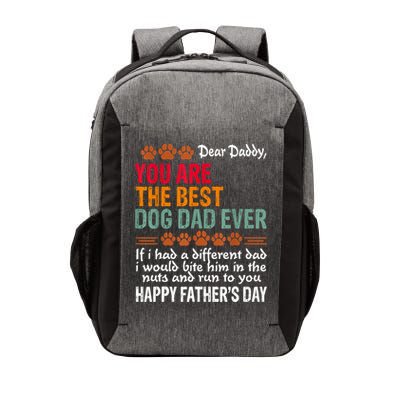 You Are The Best Dog Dad Ever Fathers Day Vector Backpack