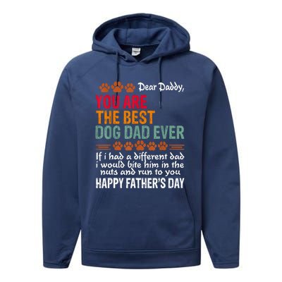 You Are The Best Dog Dad Ever Fathers Day Performance Fleece Hoodie