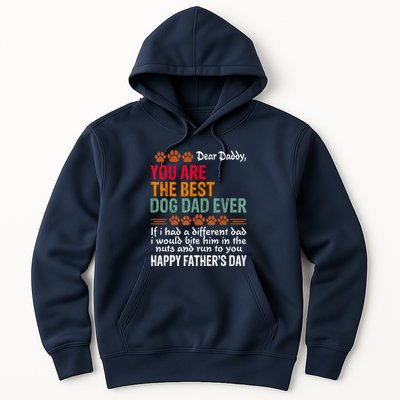 You Are The Best Dog Dad Ever Fathers Day Hoodie