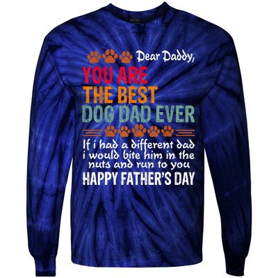 You Are The Best Dog Dad Ever Fathers Day Tie-Dye Long Sleeve Shirt