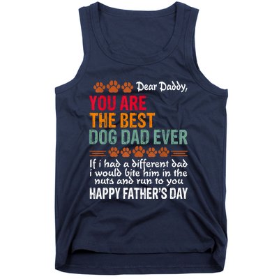 You Are The Best Dog Dad Ever Fathers Day Tank Top