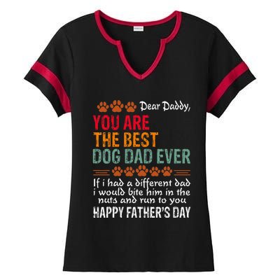 You Are The Best Dog Dad Ever Fathers Day Ladies Halftime Notch Neck Tee