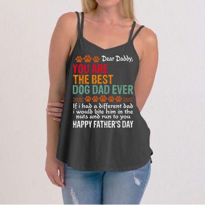 You Are The Best Dog Dad Ever Fathers Day Women's Strappy Tank