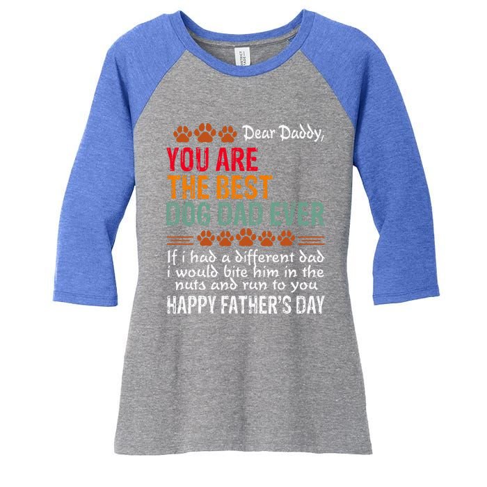 You Are The Best Dog Dad Ever Fathers Day Women's Tri-Blend 3/4-Sleeve Raglan Shirt