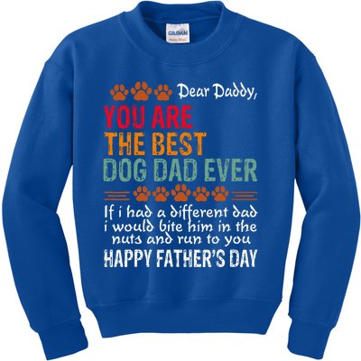 You Are The Best Dog Dad Ever Fathers Day Kids Sweatshirt