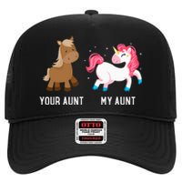 Your Aunt Vs My Aunt Magical Unicorn Awesome Crazy Auntie High Crown Mesh Back Trucker Hat