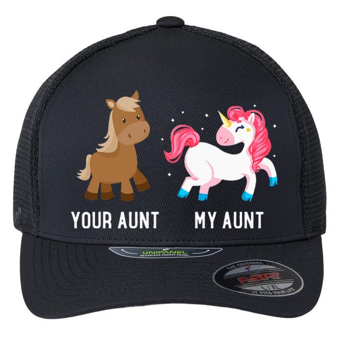 Your Aunt Vs My Aunt Magical Unicorn Awesome Crazy Auntie Flexfit Unipanel Trucker Cap