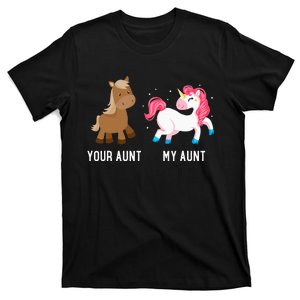 Your Aunt Vs My Aunt Magical Unicorn Awesome Crazy Auntie T-Shirt