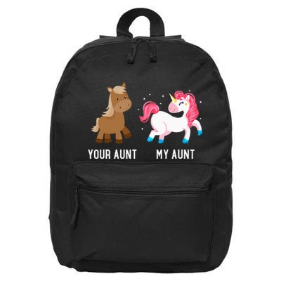 Your Aunt Vs My Aunt Magical Unicorn Awesome Crazy Auntie 16 in Basic Backpack