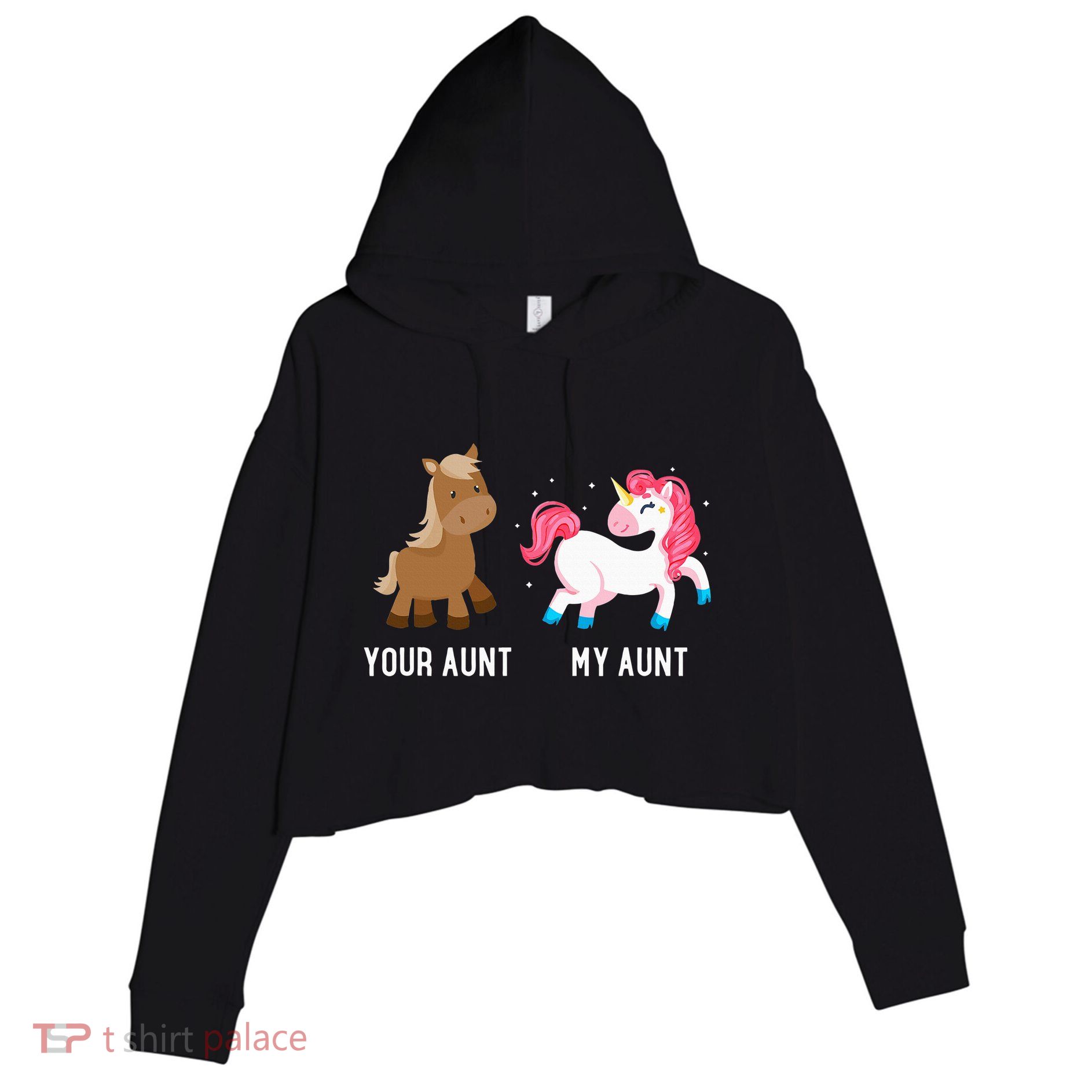 Your Aunt Vs My Aunt Magical Unicorn Awesome Crazy Auntie Crop Fleece Hoodie