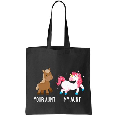 Your Aunt Vs My Aunt Magical Unicorn Awesome Crazy Auntie Bag