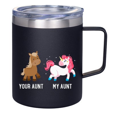 Your Aunt Vs My Aunt Magical Unicorn Awesome Crazy Auntie 12oz Stainless Steel Coffee Mug