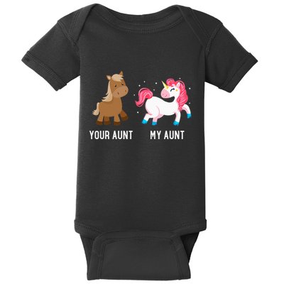 Your Aunt Vs My Aunt Magical Unicorn Awesome Crazy Auntie Baby Bodysuit