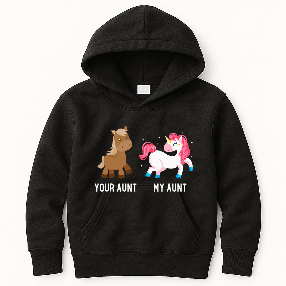 Your Aunt Vs My Aunt Magical Unicorn Awesome Crazy Auntie Kids Hoodie