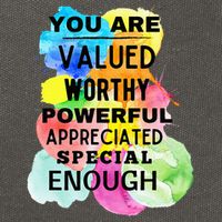 You Are Valued Worthy Powerful Appreciated Special Enough Cotton Canvas Backpack