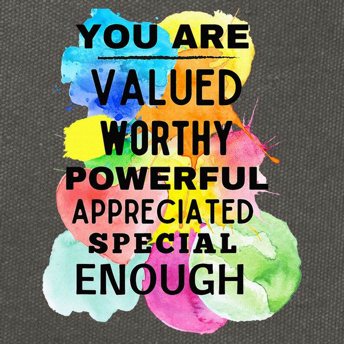 You Are Valued Worthy Powerful Appreciated Special Enough Cotton Canvas Backpack