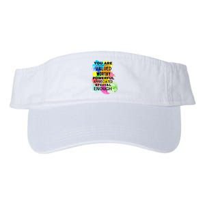 You Are Valued Worthy Powerful Appreciated Special Enough Valucap Bio-Washed Visor