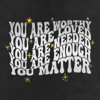 You Are Worthy Loved Needed Enough You Matter Tal Health Gift Adult Drive Performance Visor