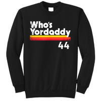 Yordan Alvarez WhoS Yordaddy Houston Baseball Sweatshirt