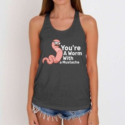 You're a Worm With a Mustache Women's Knotted Racerback Tank