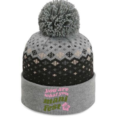 You Are What You Manifest The Baniff Cuffed Pom Beanie