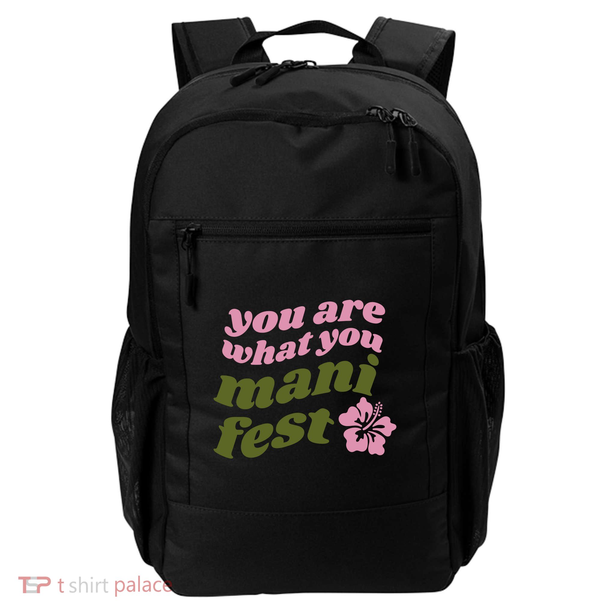 You Are What You Manifest Backpack