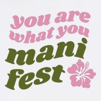 You Are What You Manifest Hoodie