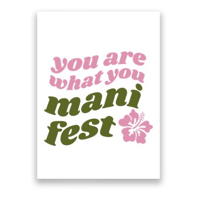 You Are What You Manifest Poster