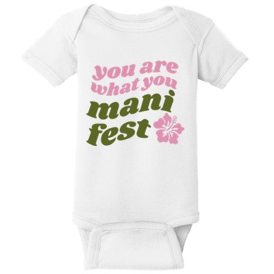 You Are What You Manifest Baby Bodysuit