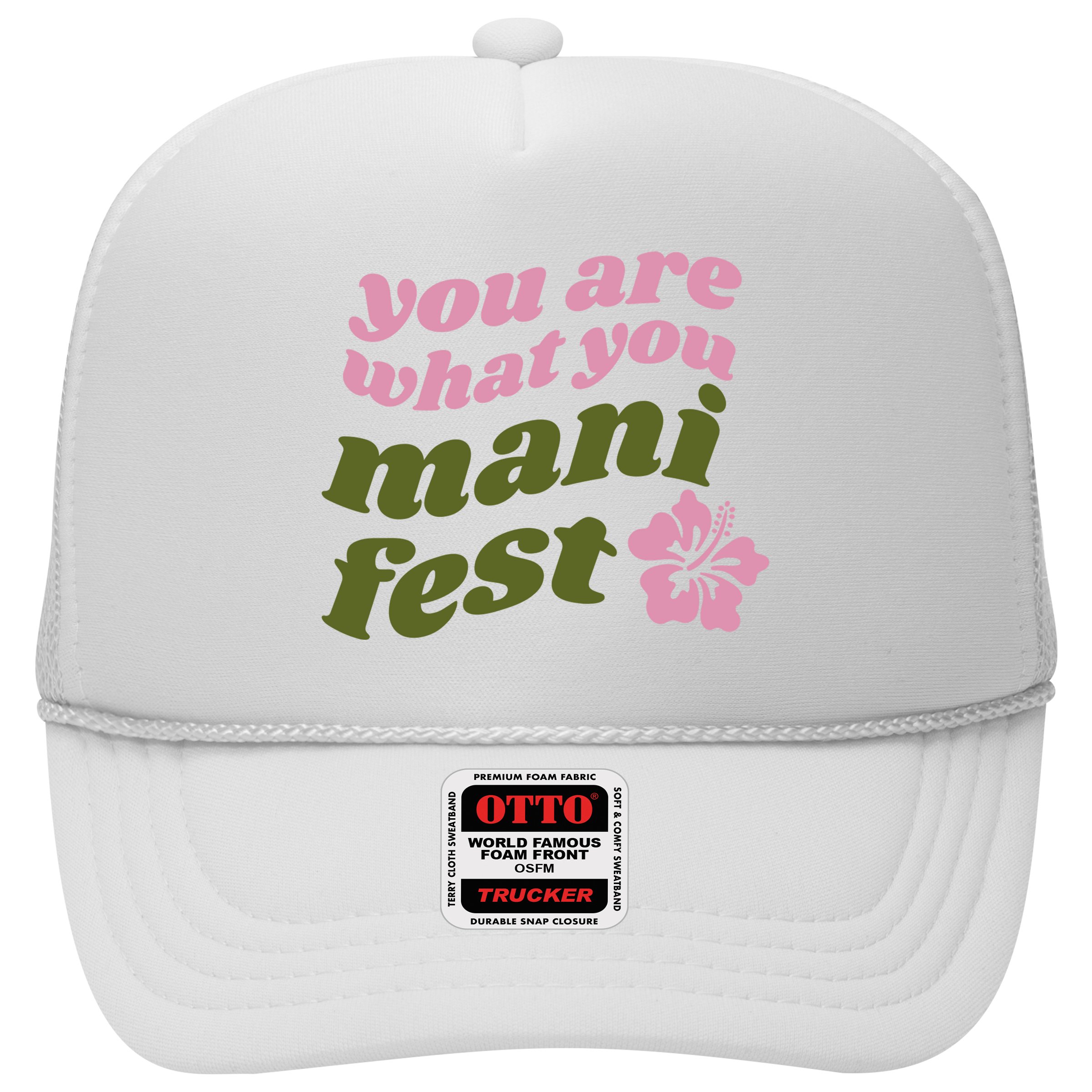 You Are What You Manifest Hat