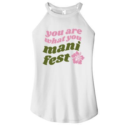 You Are What You Manifest Women's Perfect Tri Rocker Tank