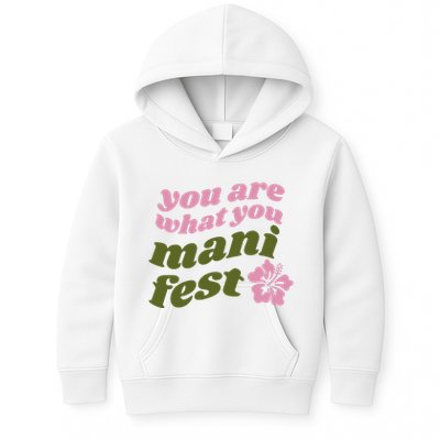 You Are What You Manifest Kids Hoodie