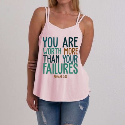 You Are Worth More Than Your Failures Romans 323 Women's Strappy Tank