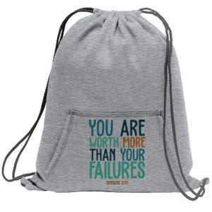 You Are Worth More Than Your Failures Romans 323 Sweatshirt Cinch Pack Bag