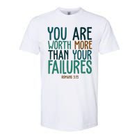 You Are Worth More Than Your Failures Romans 323 Softstyle CVC T-Shirt