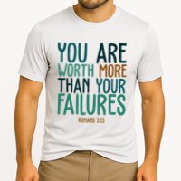 You Are Worth More Than Your Failures Romans 323 Performance Shirt