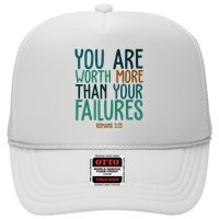 You Are Worth More Than Your Failures Romans 323 Trucker Hat
