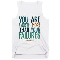 You Are Worth More Than Your Failures Romans 323 Tank Top