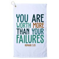 You Are Worth More Than Your Failures Romans 323 Golf Towel
