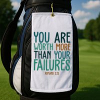You Are Worth More Than Your Failures Romans 323 Golf Towel
