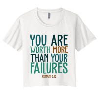You Are Worth More Than Your Failures Romans 323 Women's Crop Top Tee