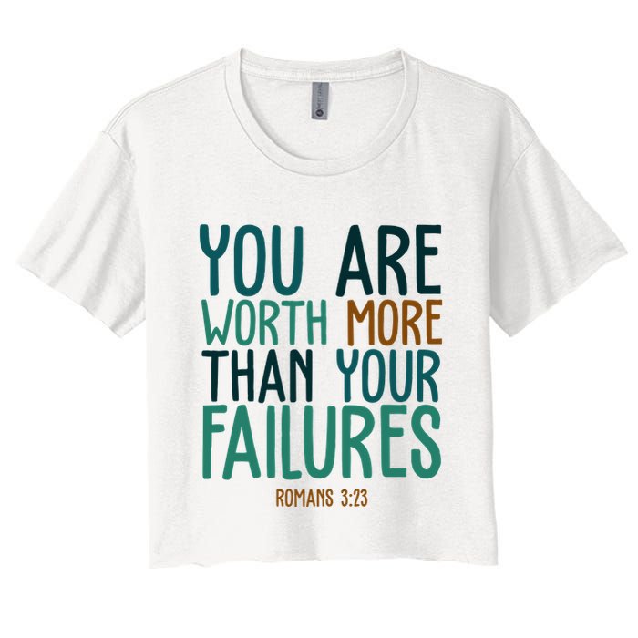 You Are Worth More Than Your Failures Romans 323 Women's Crop Top Tee