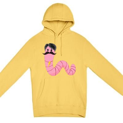 Youre A Worm With A Mustache Worm With A Mustache Ariana Reality Premium Pullover Hoodie